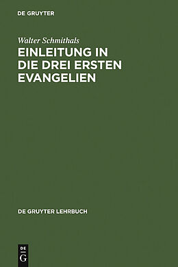 E-Book (pdf) Einleitung in die drei ersten Evangelien von Walter Schmithals