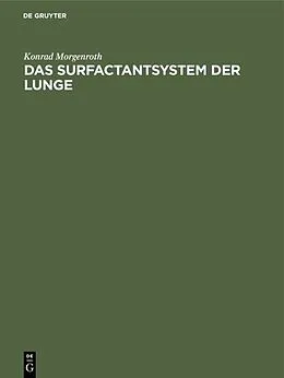 PDF Das Surfactantsystem der Lunge von Konrad Morgenroth
