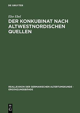 E-Book (pdf) Der Konkubinat nach altwestnordischen Quellen von Else Ebel