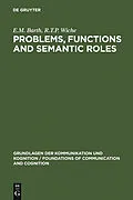 PDF Problems, Functions and Semantic Roles von E. M. Barth, R. T. P. Wiche