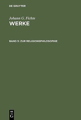 E-Book (pdf) Johann G. Fichte: Werke / Zur Religionsphilosophie von Johann G. Fichte