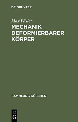 PDF Mechanik deformierbarer Körper von Max Päsler