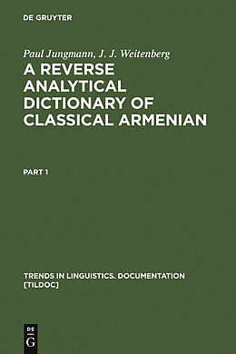 eBook (pdf) A Reverse Analytical Dictionary of Classical Armenian de Paul Jungmann, J. J. Weitenberg
