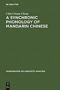 E-Book (pdf) A Synchronic Phonology of Mandarin Chinese von Chin-Chuan Cheng