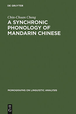 eBook (pdf) A Synchronic Phonology of Mandarin Chinese de Chin-Chuan Cheng