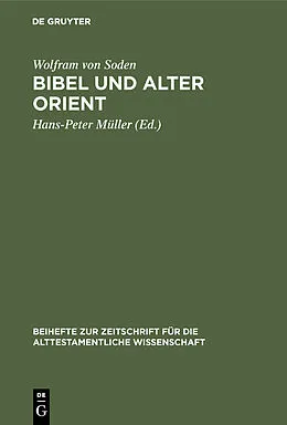 E-Book (pdf) Bibel und Alter Orient von Wolfram von Soden