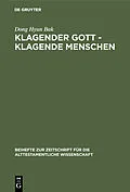 E-Book (pdf) Klagender Gott - klagende Menschen von Dong Hyun Bak