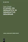 PDF Studies on Semantics in Generative Grammar von Noam Chomsky
