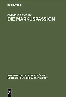E-Book (pdf) Die Markuspassion von Johannes Schreiber