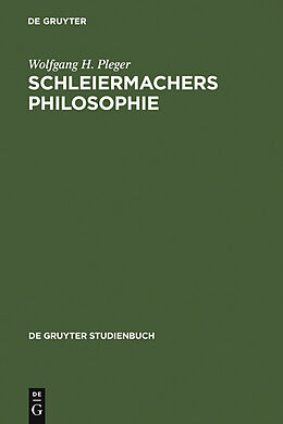 E-Book (pdf) Schleiermachers Philosophie von Wolfgang H. Pleger