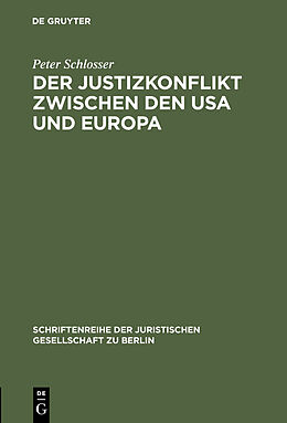 E-Book (pdf) Der Justizkonflikt zwischen den USA und Europa von Peter Schlosser