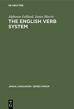 E-Book (pdf) The English Verb System von Alphonse Juilland, James Macris