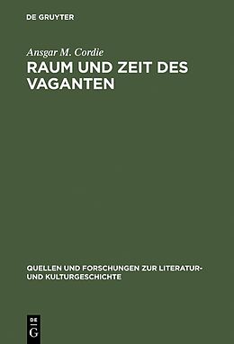 E-Book (pdf) Raum und Zeit des Vaganten von Ansgar M. Cordie