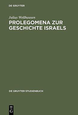 E-Book (pdf) Prolegomena zur Geschichte Israels von Julius Wellhausen