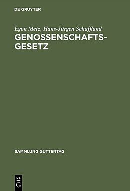 E-Book (pdf) Genossenschaftsgesetz von Egon Metz, Hans-Jürgen Schaffland