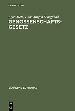 E-Book (pdf) Genossenschaftsgesetz von Egon Metz, Hans-Jürgen Schaffland