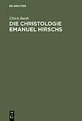 PDF Die Christologie Emanuel Hirschs von Ulrich Barth