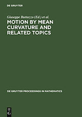 eBook (pdf) Motion by Mean Curvature and Related Topics de 