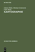 E-Book (pdf) Kartographie von Günter Hake, Dietmar Grünreich, Liqiu Meng