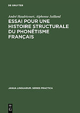 eBook (pdf) Essai pour une histoire structurale du phonétisme français de André Haudricourt, Alphonse Juilland