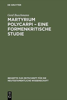 E-Book (pdf) Martyrium Polycarpi  Eine formenkritische Studie von Gerd Buschmann