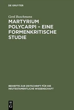E-Book (pdf) Martyrium Polycarpi  Eine formenkritische Studie von Gerd Buschmann