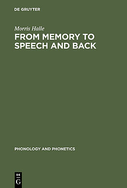 E-Book (pdf) From Memory to Speech and Back von Morris Halle