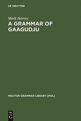 eBook (pdf) A Grammar of Gaagudju de Mark Harvey