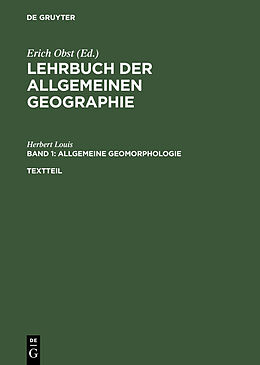 E-Book (pdf) Lehrbuch der Allgemeinen Geographie / Allgemeine Geomorphologie von Herbert Louis