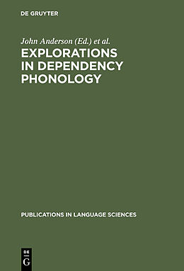 E-Book (pdf) Explorations in Dependency Phonology von 