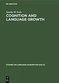 E-Book (pdf) Cognition and Language Growth von Sascha W. Felix
