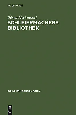 PDF Schleiermachers Bibliothek von Günter Meckenstock