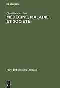 E-Book (pdf) Médecine, maladie et société von Claudine Herzlich