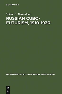 E-Book (pdf) Russian Cubo-Futurism, 1910-1930 von Vahan D. Barooshian