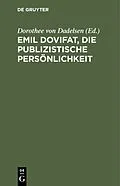 PDF Emil Dovifat, Die publizistische Persönlichkeit von 