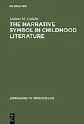E-Book (pdf) The Narrative Symbol in Childhood Literature von Joanne M. Golden