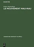 E-Book (pdf) Le Mouvement Mau-Mau von Robert Buijtenhuijs