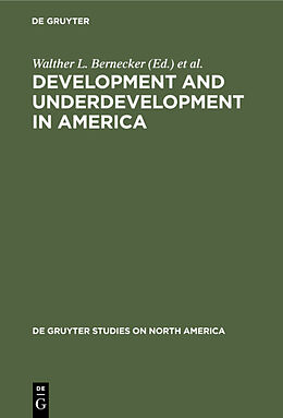 eBook (pdf) Development and Underdevelopment in America de 