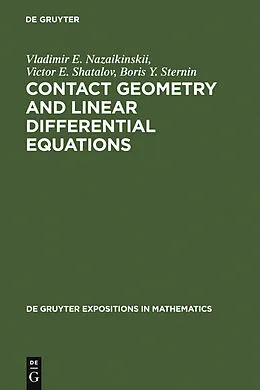 PDF Contact Geometry and Linear Differential Equations von Vladimir E. Nazaikinskii, Victor E. Shatalov, Boris Yu. Sternin