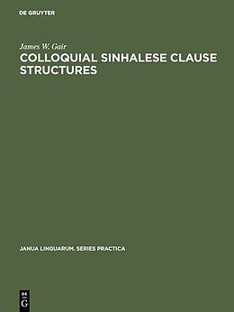 eBook (pdf) Colloquial Sinhalese Clause Structures de James W. Gair