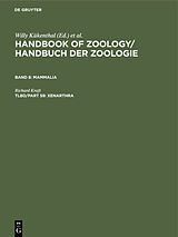 E-Book (pdf) Handbook of Zoology / Handbuch der Zoologie. Mammalia / Xenarthra von Richard Kraft