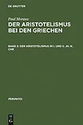 PDF Der Aristotelismus im I. und II. Jh. n.Chr von Paul Moraux