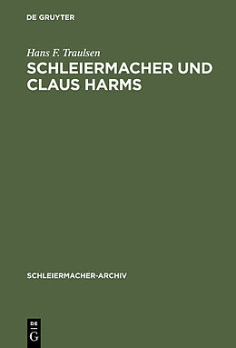 E-Book (pdf) Schleiermacher und Claus Harms von Hans F. Traulsen