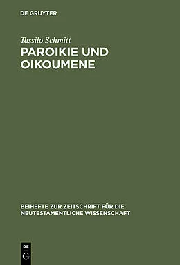 PDF Paroikie und Oikoumene von Tassilo Schmitt
