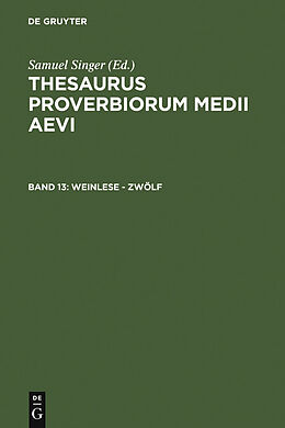E-Book (pdf) Thesaurus proverbiorum medii aevi / Weinlese - zwölf von 