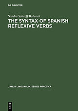 E-Book (pdf) The Syntax of Spanish Reflexive Verbs von Sandra Scharff Babcock
