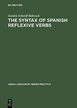eBook (pdf) The Syntax of Spanish Reflexive Verbs de Sandra Scharff Babcock