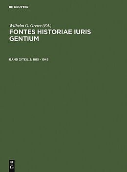 E-Book (pdf) Fontes Historiae Iuris Gentium Band 3/Teil 2: 1815 - 1945 von Wilhelm G. Grewe