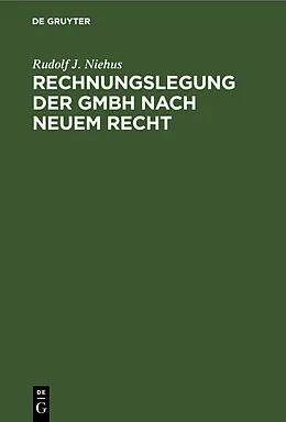 E-Book (pdf) Rechnungslegung der GmbH nach neuem Recht von Rudolf J. Niehus
