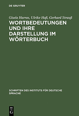 E-Book (pdf) Wortbedeutungen und ihre Darstellung im Wörterbuch von Gisela Harras, Ulrike Haß, Gerhard Strauß
